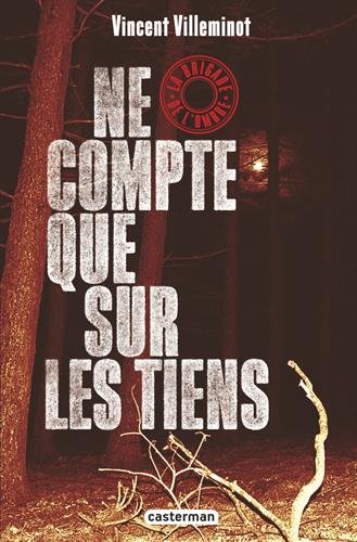 ne compte que sur les tiens