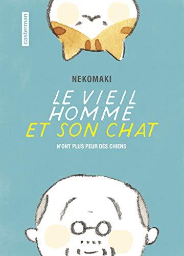 le vieil homme et son chat n'ont plus peur des chiens   [1]