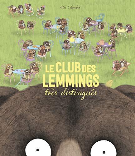 le club des lemmings très distingués  