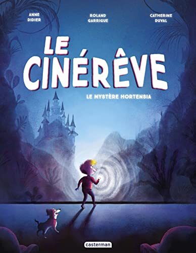 le cinérêve  le) ; mystère hortensia   [1]