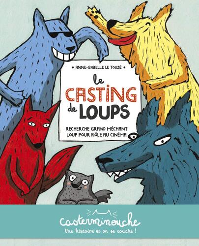 le casting de loups  