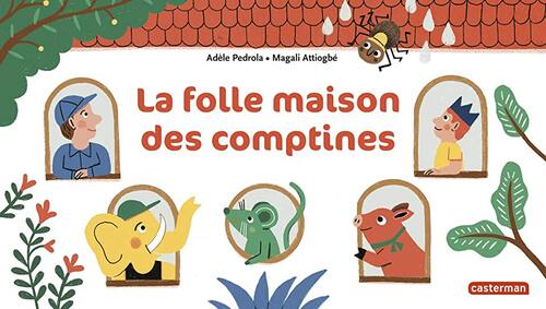 la folle maison des comptines  
