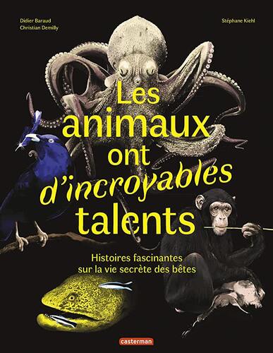 les animaux ont d'incroyables talents  