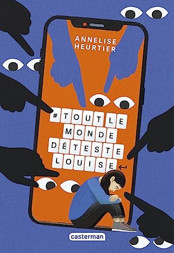 # tout le monde déteste louise