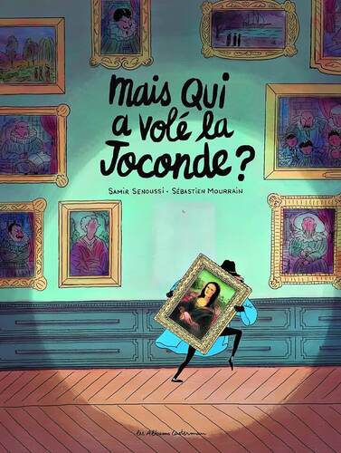 mais qui a volé la joconde ?