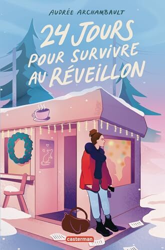 24 jours pour survivre au réveillon
