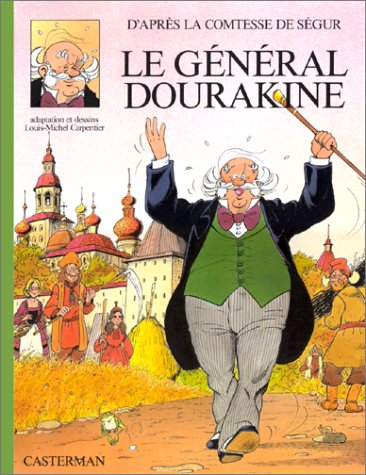 le general dourakine  d'apres la comtesse de segur)  french edition)  