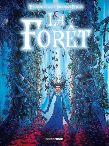forêt, (la) : tome 1