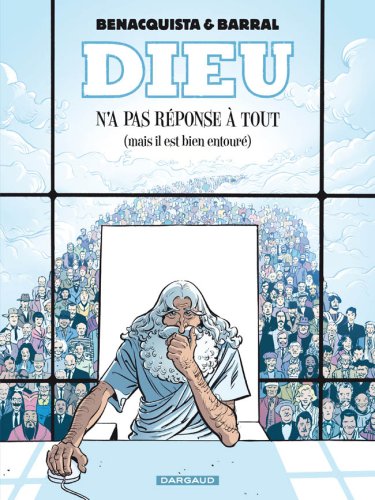 dieu n'a pas réponse à tout (mais il est bien entouré) [1]