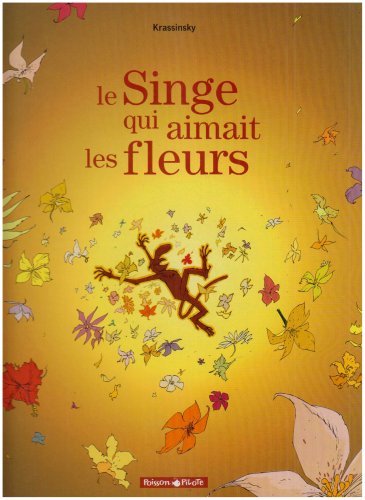 le singe qui aimait les fleurs  