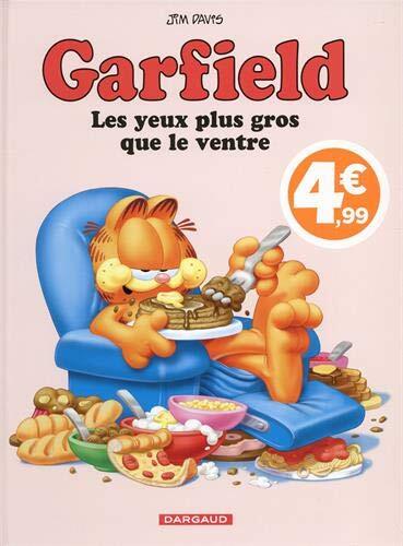 garfield / les yeux plus gros que le ventre