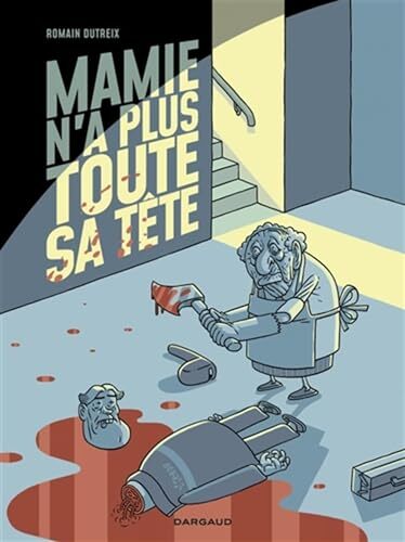 mamie n'a plus toute sa tête [1]