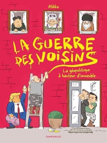 la guerre des voisins  