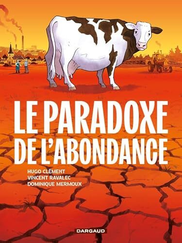 le paradoxe de l'abondance  