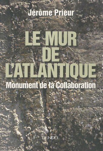 le mur de l'atlantique  