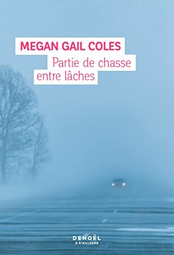 partie de chasse entre lâches