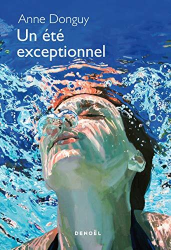 un été exceptionnel  