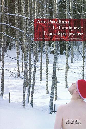le cantique de l'apocalypse joyeuse  