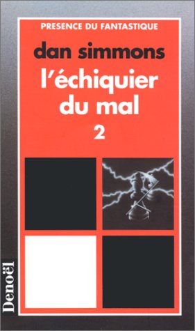 l' echiquier du mal 2  