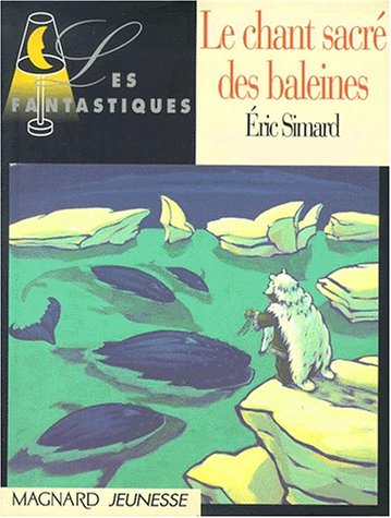 le chant sacré des baleines  