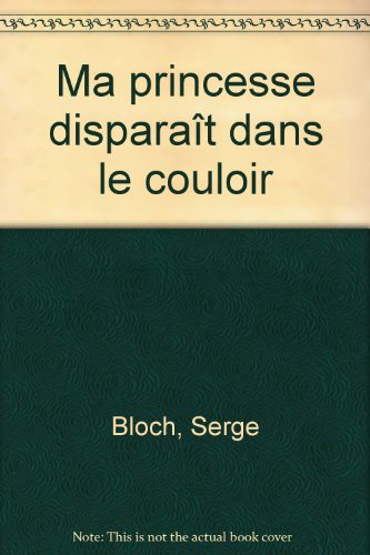 ma princesse disparaît dans le couloir