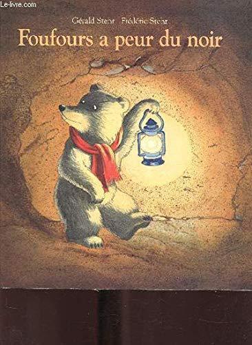 foufours a peur du noir