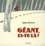 géant, es-tu là ?