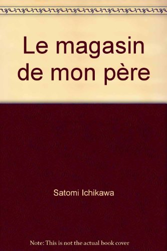 le magasin de mon père  
