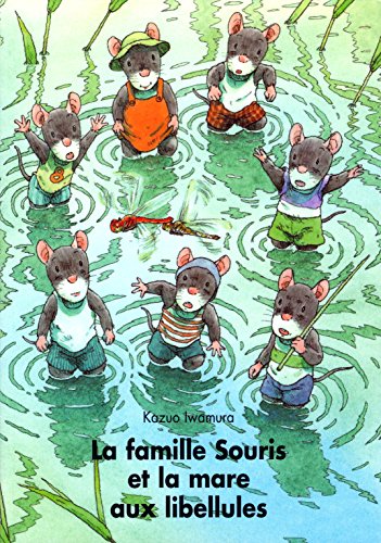 la famille souris et la mare aux libellules  