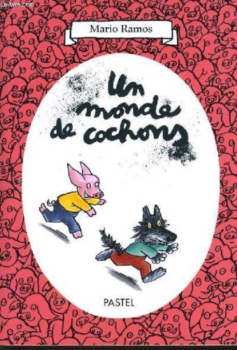 un monde de cochons  