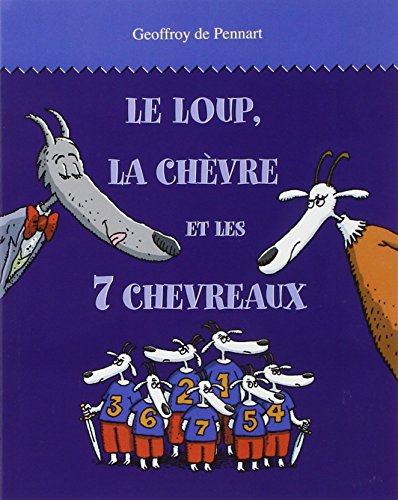 le loup, la chèvre et les 7 chevreaux  