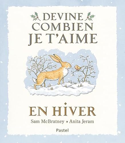 devine combien je t'aime en hiver
