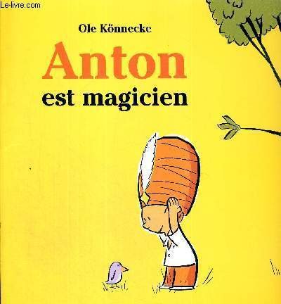anton est magicien