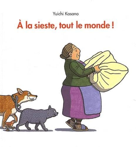 à la sieste, tout le monde !