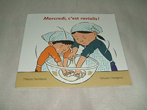 mercredi, c'est raviolis !