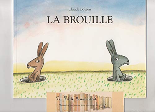 la brouille  