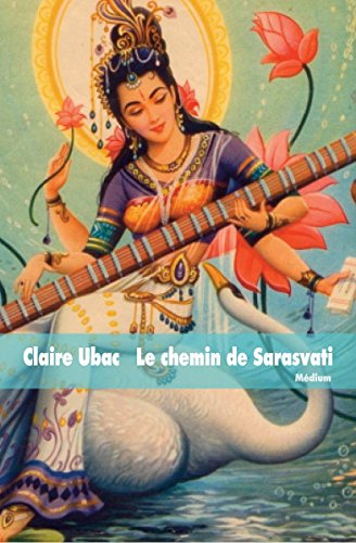 le chemin de sarasvati  