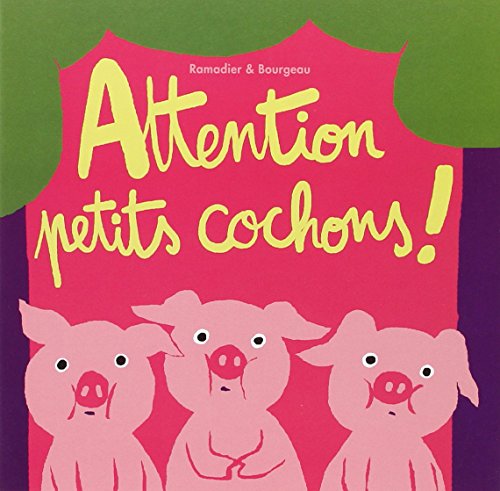 attention petits cochons !