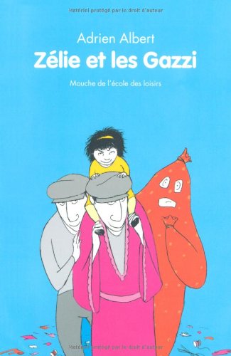 zélie et les gazzi