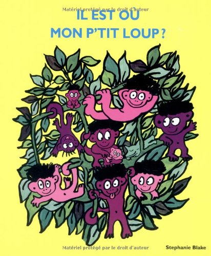 il est où mon p'tit loup ?