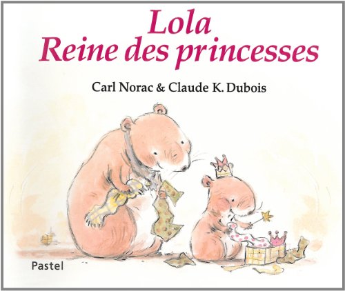 lola, reine des princesses