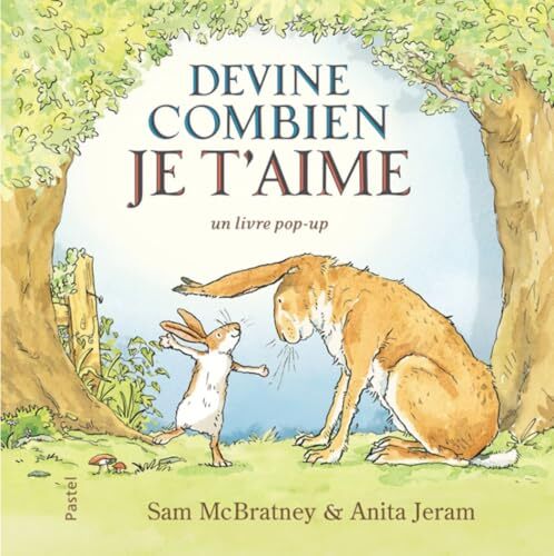 devine combien je t'aime