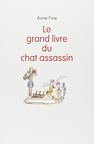 le grand livre du chat assassin  