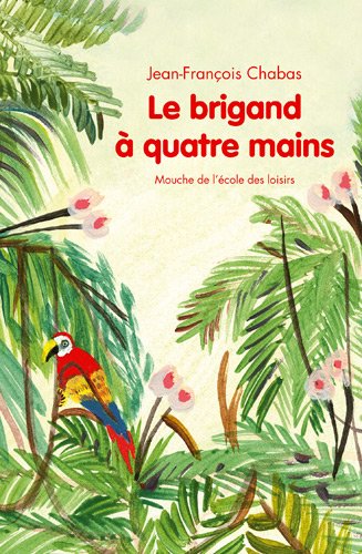 le brigand à quatre mains  