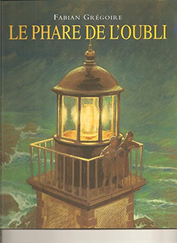 le phare de l'oubli  