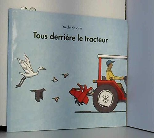 tous derrière le tracteur