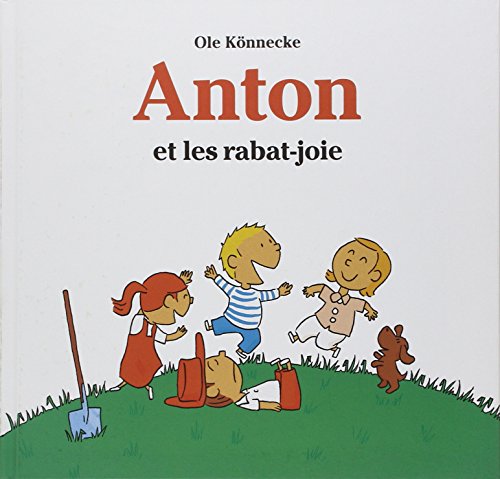 anton et les rabat-joie