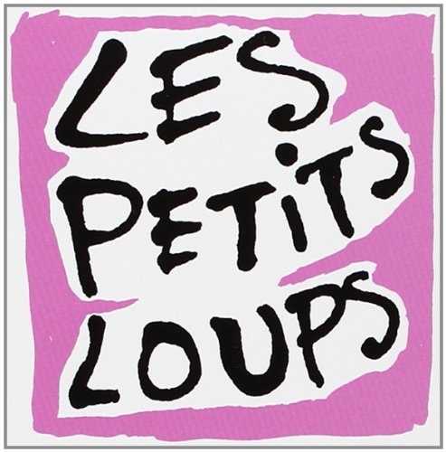 [les ]petits loups