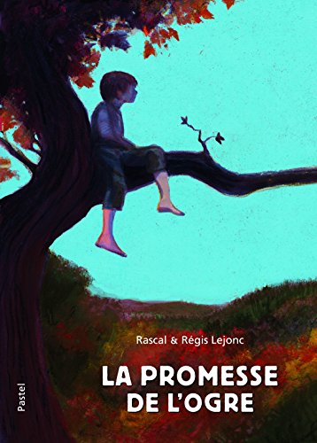 la promesse de l'ogre  