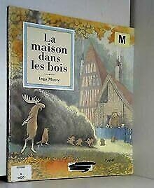 la maison dans les bois  
